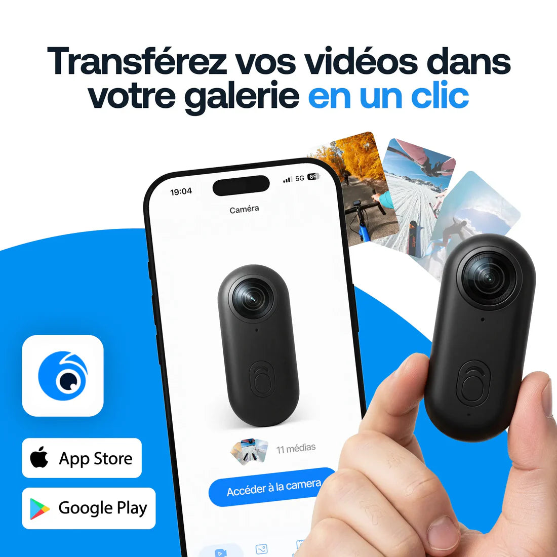 Caméra eyes pro
